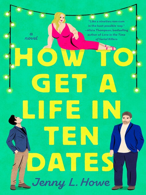 Title details for How to Get a Life in Ten Dates by Jenny L. Howe - Available